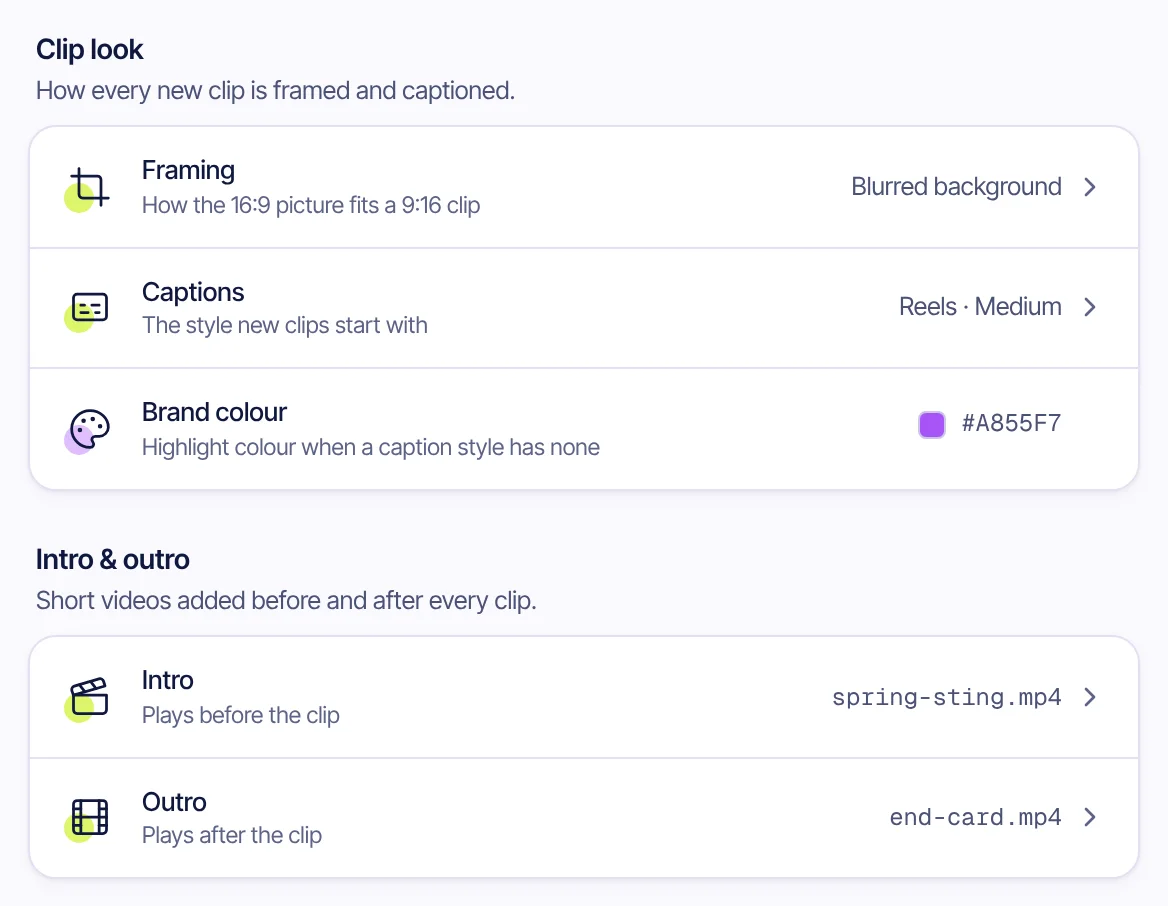 Clip look settings: framing, the caption style new clips start with, a brand colour, and an intro and outro video that play on every clip.