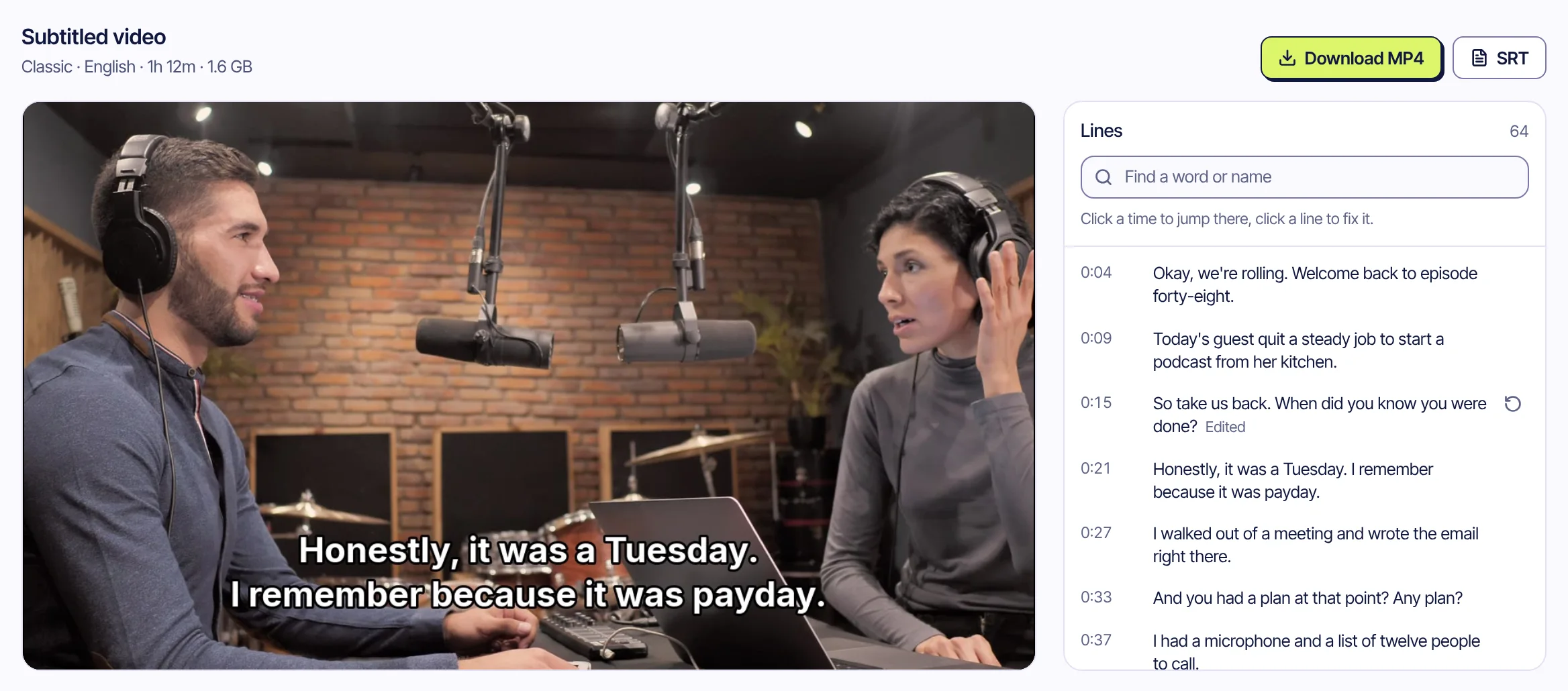 The full episode rendered with subtitles burned in over a wide shot of host and guest, Download MP4 and SRT buttons, and the list of subtitle lines next to the video, one marked Edited.