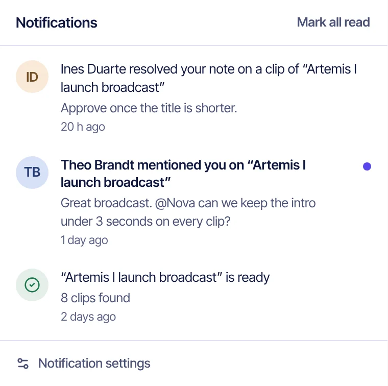 The bell's list: Ines Duarte resolved your note on a clip, Theo Brandt mentioned you, and the video is ready with 8 clips found.